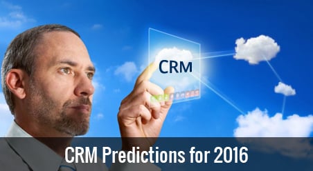 CRM Predictions for 2016