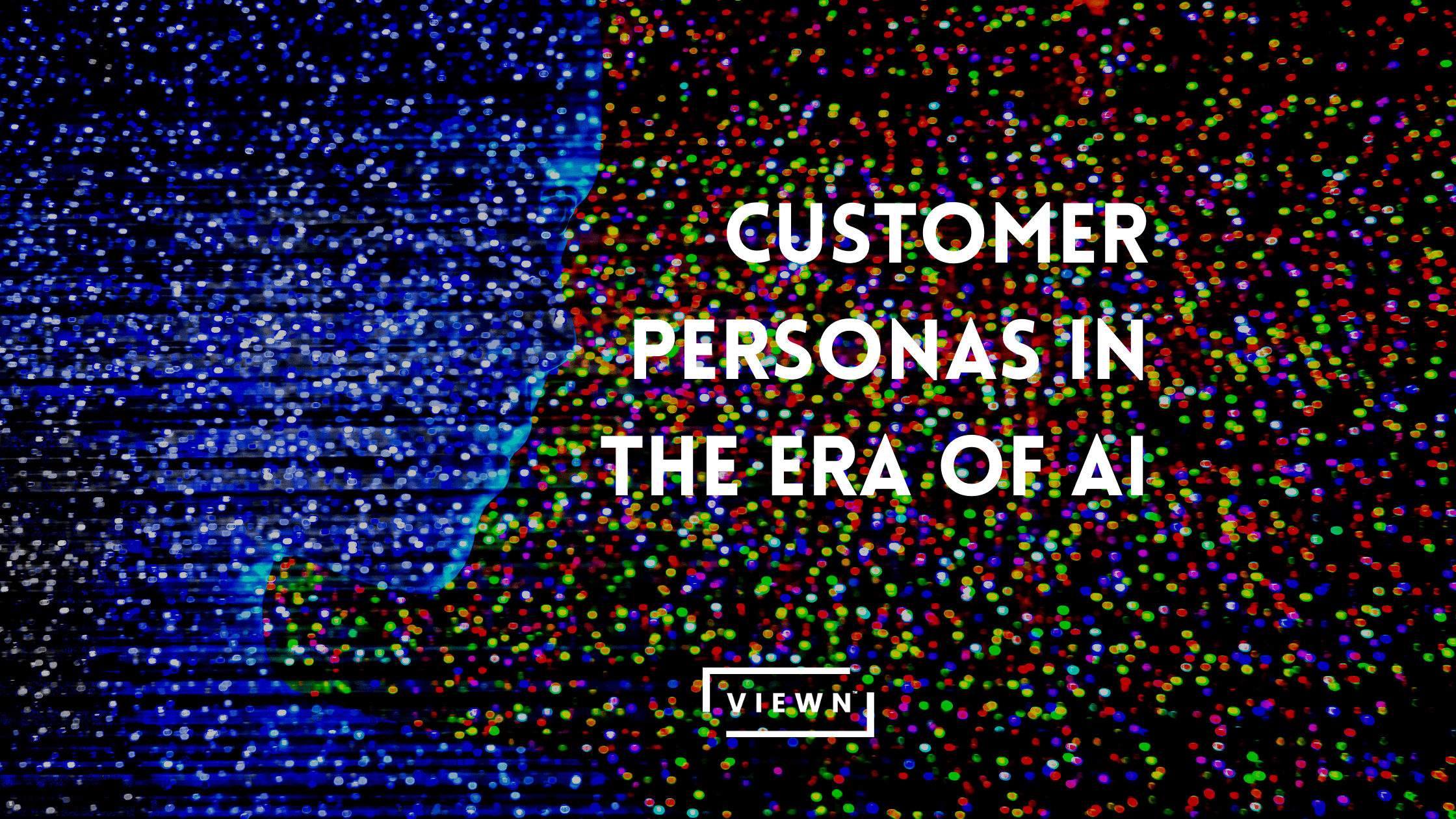 Customer-personas-in-the-era-of-A