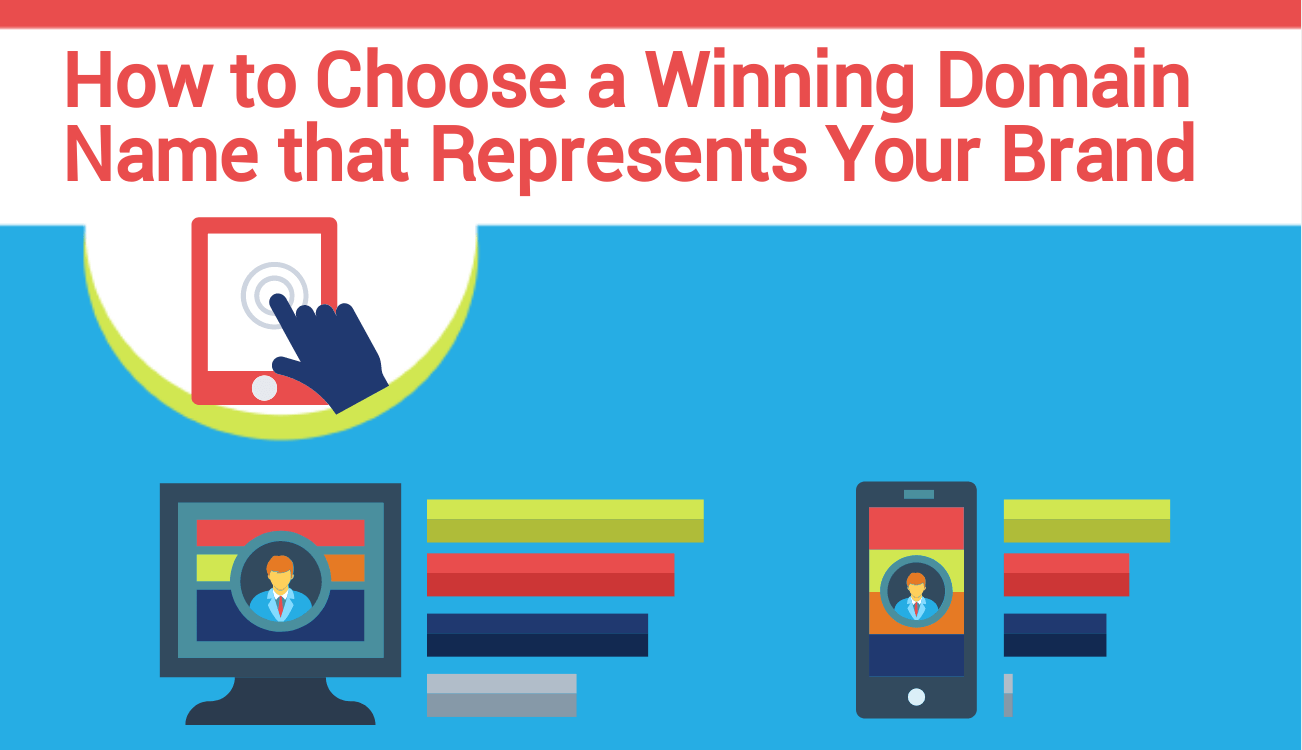 How to Choose a Winning Domain Name that Represents Your Brand