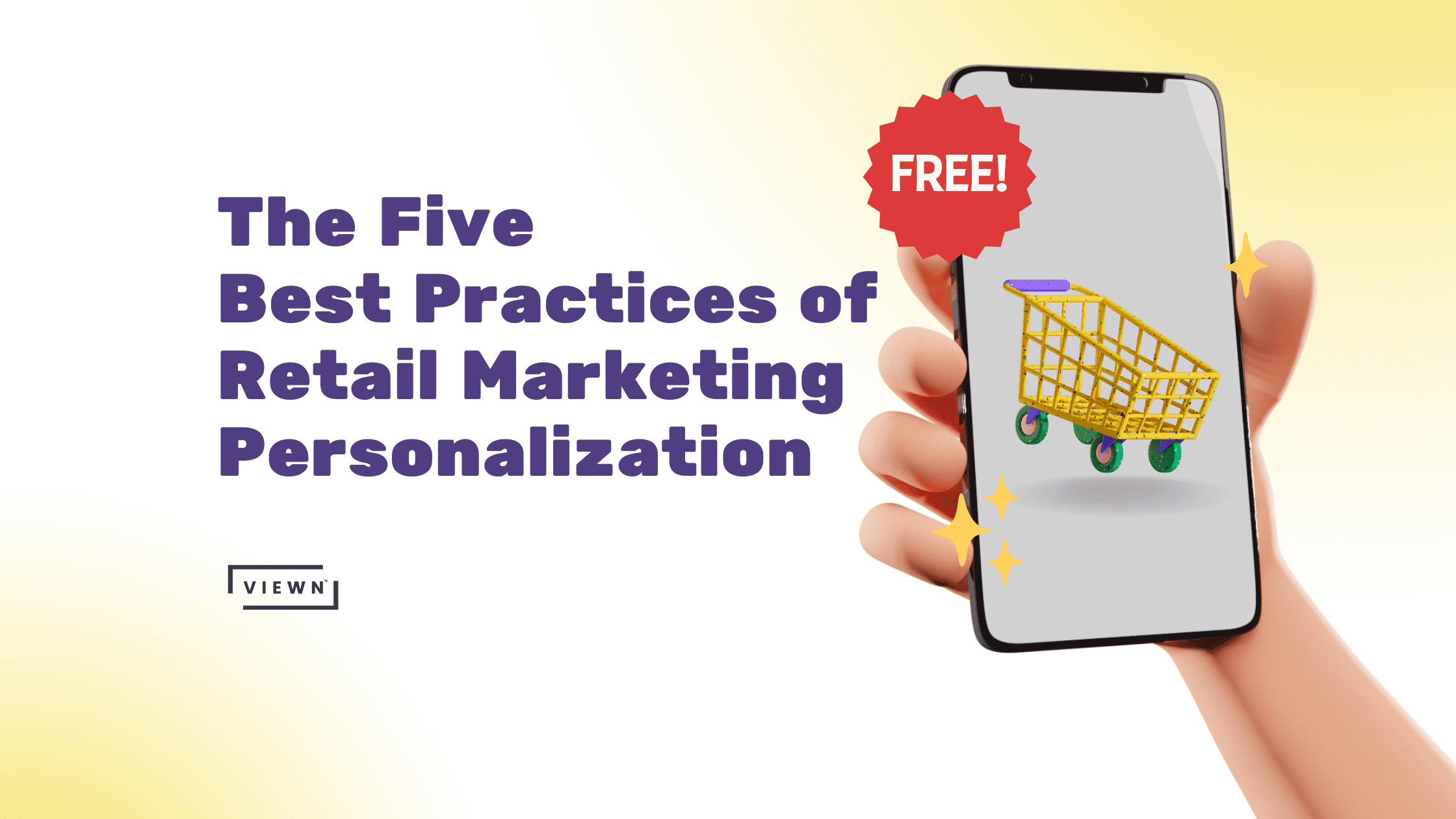 The Five Best Practices of Retail Marketing Personalization